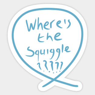 #7 The squiggle collection - It’s squiggle nonsense Sticker